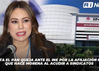 Presenta el PAN queja ante el INE por la afiliación masiva que hace Morena al acudir a sindicatos