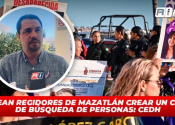 Planean regidores de Mazatlán crear un comité de búsqueda de personas: CEDH