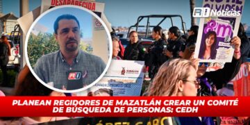 Planean regidores de Mazatlán crear un comité de búsqueda de personas: CEDH