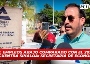 11 mil empleos abajo comparados con el 2024 se encuentra Sinaloa: Secretaría de Economía