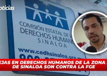 Quejas en Derechos Humanos de la Zona Sur de Sinaloa son contra la FGE