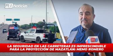 La seguridad en las carreteras es imprescindible para la proyección de Mazatlán: Memo Romero