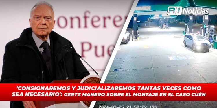 ‘Consignaremos y judicializaremos tantas veces como sea necesario’: Gertz Manero sobre el montaje en el caso Cuén