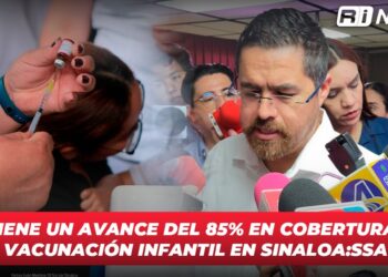 Se tiene un avance del 85% en cobertura de vacunación infantil en Sinaloa: SSA