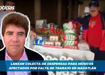 Lanzan colecta de despensas para músicos afectados por falta de trabajo en Mazatlán