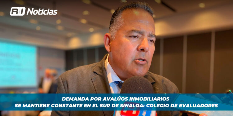 Demanda por avalúos inmobiliarios se mantiene constante en el sur de Sinaloa: Colegio de Evaluadores