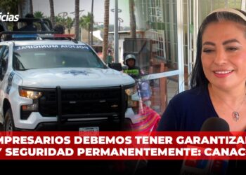 Empresarios debemos tener garantizada y seguridad permanentemente: Canaco