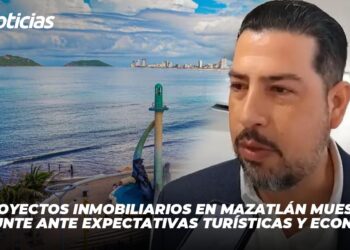 Proyectos inmobiliarios en Mazatlán muestran repunte ante expectativas turísticas y económicas