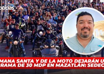 Semana Santa y de la Moto dejarán una derrama de 30 mdp en Mazatlán: Sedectur