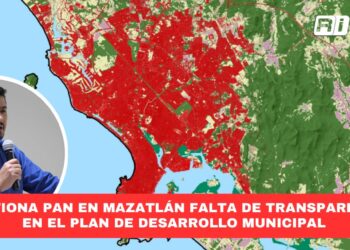 Cuestiona PAN en Mazatlán falta de transparencia en el Plan de Desarrollo Municipal