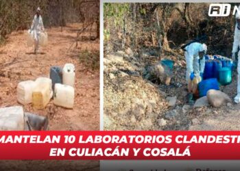Desmantelan 10 laboratorios clandestinos en Culiacán y Cosalá