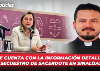 No se cuenta con la información detallada del secuestro de sacerdote en Sinaloa: SSP