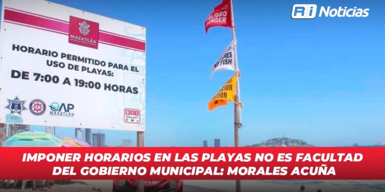 Imponer horarios en las playas no es facultad del gobierno municipal: Morales Acuña