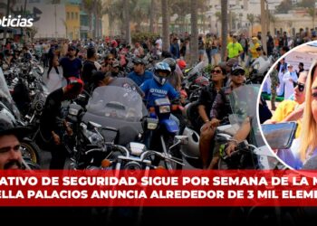Operativo de Seguridad sigue por Semana de la Moto; Estrella Palacios anuncia participación de 3 mil elementos