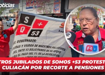 Maestros jubilados de Somos +53 protestan en Culiacán por recorte a pensiones