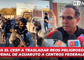 Llama el CESP a trasladar reos peligrosos del penal de Aguaruto a centros federales