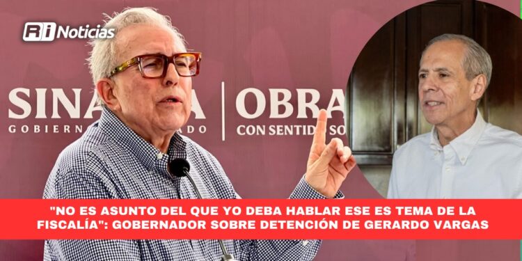 “No es asunto del que yo deba hablar ese es tema de la Fiscalía del juez yo no” :Gobernador sobre detención de Gerardo Vargas