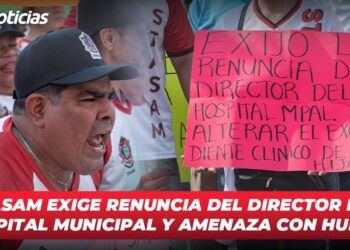 STASAM exige renuncia del director del Hospital Municipal y amenaza con huelga