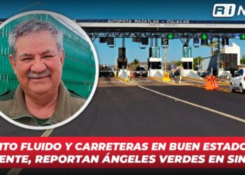 Tránsito fluido y carreteras en buen estado tras el puente, reportan Ángeles Verdes en Sinaloa