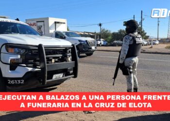 Ejecutan a balazos a una persona frente a funeraria en La Cruz de Elota