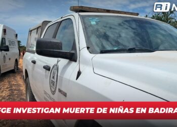 FGR y FGE Investigan muerte de niñas en Badiraguato