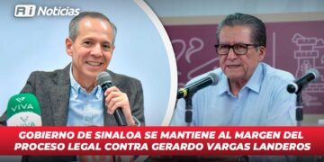 Gobierno de Sinaloa se mantiene al margen del proceso legal contra Gerardo Vargas Landeros