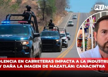 Violencia en carreteras impacta a la industria y daña la imagen de Mazatlán: Canacintra