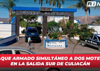 Ataque armado simultáneo a dos moteles en la salida sur de Culiacán