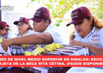 Jóvenes de nivel medio superior en Sinaloa: recojan su tarjeta de la beca Rita Cetina, ¡pagos disponibles!
