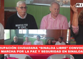 Agrupación ciudadana “Sinaloa Libre” convoca a marcha por la paz y seguridad en Sinaloa