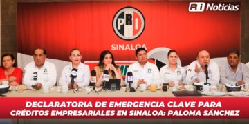 Declaratoria de emergencia clave para créditos empresariales en Sinaloa: Paloma Sánchez