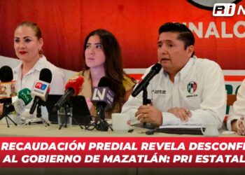 Baja recaudación predial revela desconfianza al gobierno de Mazatlán: PRI estatal