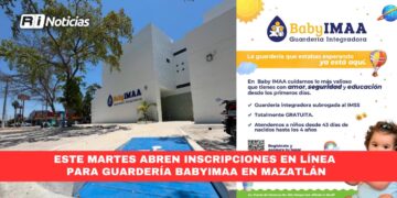 Este martes abren inscripciones en línea para Guardería BabyIMAA en Mazatlán