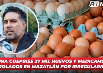 Asegura COEPRISS 27 mil huevos y medicamentos controlados en Mazatlán por irregularidades