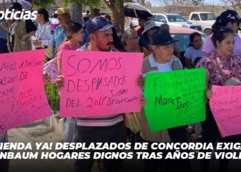 ¡Vivienda Ya! Desplazados de Concordia exigen a Sheinbaum hogares dignos tras años de violencia