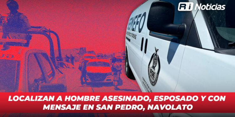 Localizan a hombre asesinado, esposado y con mensaje en San Pedro, Navolato