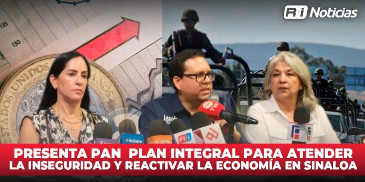 Partido Acción Nacional presenta plan integral para atender la inseguridad y reactivar la economía en Sinaloa