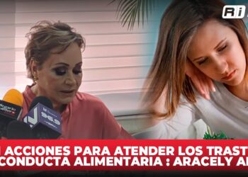 Urgen acciones para atender los Trastornos de la Conducta Alimentaria : Aracely Aizpuru