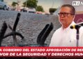 Celebra Gobierno del Estado aprobación de reformas en favor de la seguridad y derechos humanos