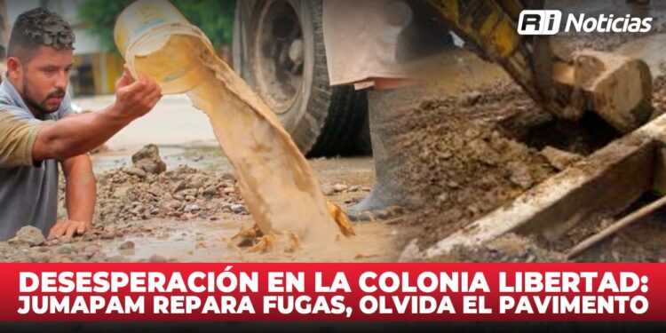 Desesperación en la colonia Libertad: JUMAPAM repara fugas, olvida el pavimento