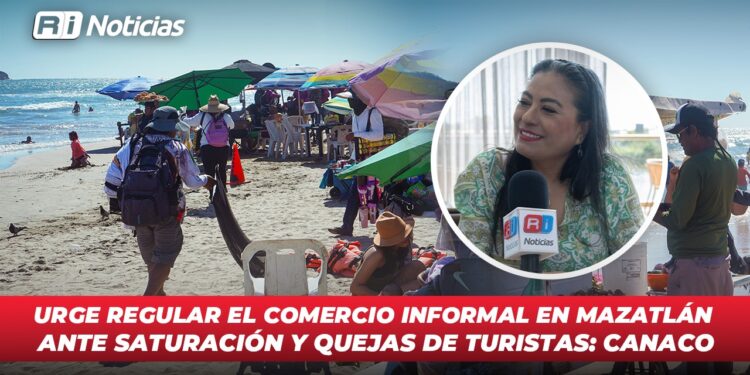 Urge regular el comercio informal en Mazatlán ante saturación y quejas de turistas: Canaco