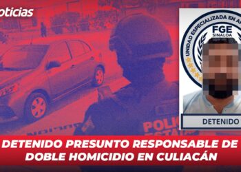 Detenido presunto responsable de doble homicidio en Culiacán