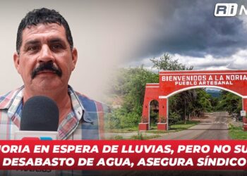 La Noria en espera de lluvias, pero no sufre desabasto de agua, asegura síndico