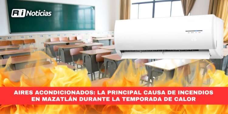 Aires Acondicionados: La principal causa de incendios en Mazatlán durante la temporada de calor